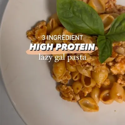 Recipe '3 INGREDIENT HIGH PROTEIN LAZY GAL PASTA 🍝'