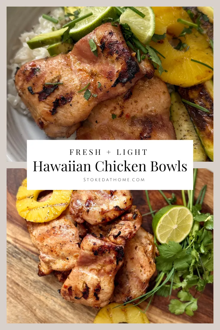 Hawaiian Chicken Bowls