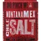 Montana Mex Seasoning, Chile Salt