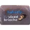 bakerly Brioche, The Sliced